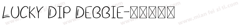 Lucky Dip Debbie字体转换